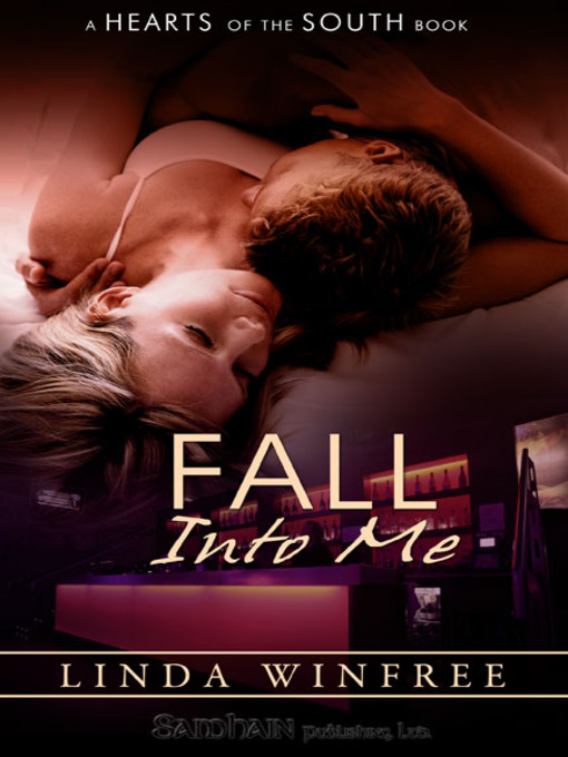 Title details for Fall Into Me by Linda Winfree - Available